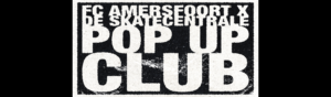 Pop Up Club De Skate Centrale